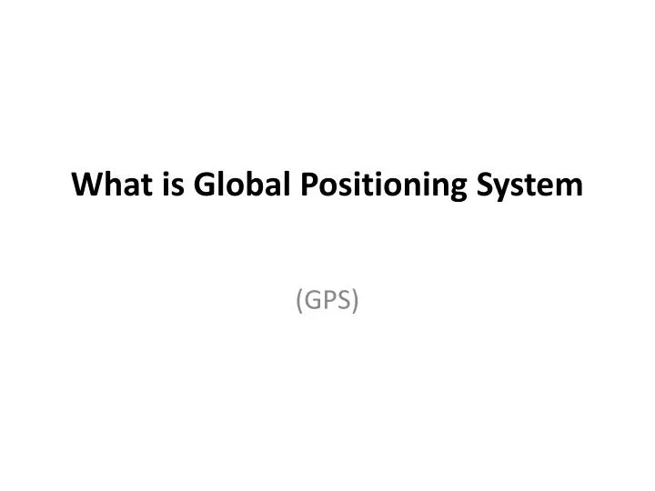 what is global positioning system