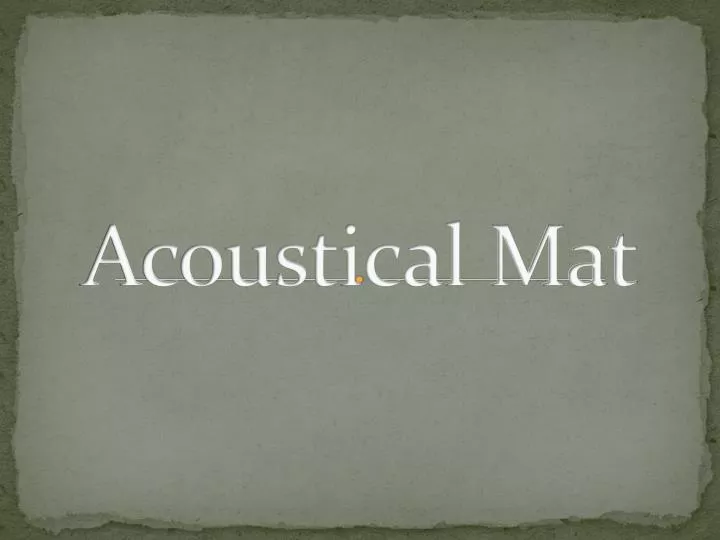 acoustical mat