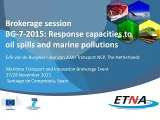Brokerage session BG-7-2015: Response capacities to oil spills and marine pollutions