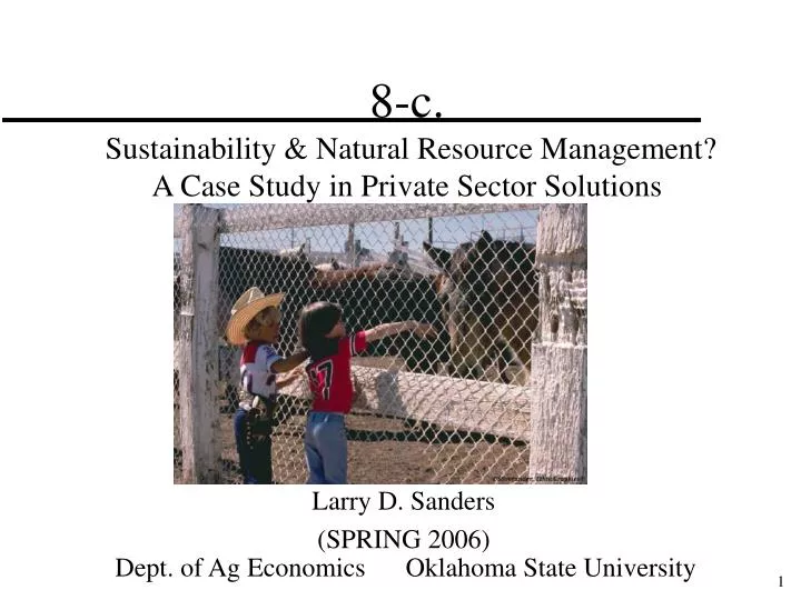 8 c sustainability natural resource management a case study in private sector solutions