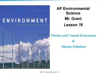 AP Environmental Science Mr. Grant Lesson 76