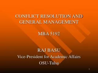 CONFLICT RESOLUTION AND GENERAL MANAGEMENT MBA 5192