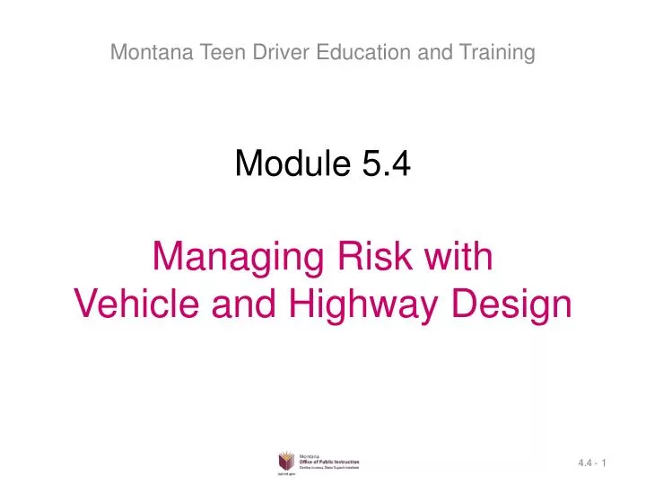 module 5 4 managing risk with vehicle and highway design
