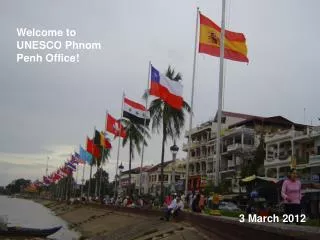 Welcome to UNESCO Phnom Penh Office!