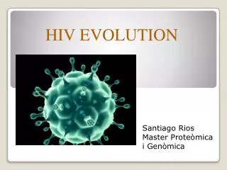 HIV EVOLUTION