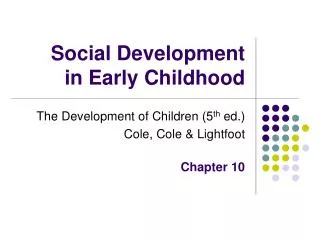 Social Development in Early Childhood