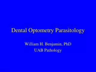 Dental Optometry Parasitology