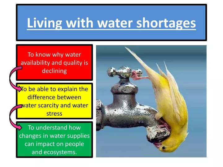 living with water shortages