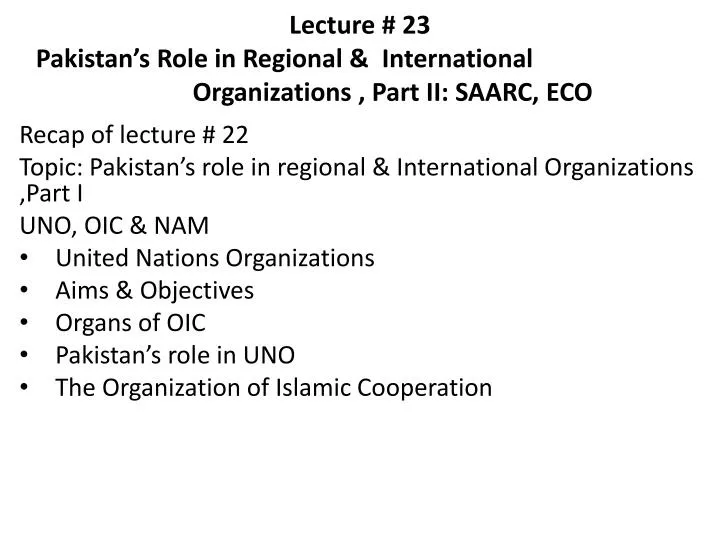 lecture 23 pakistan s role in regional international organizations part ii saarc eco