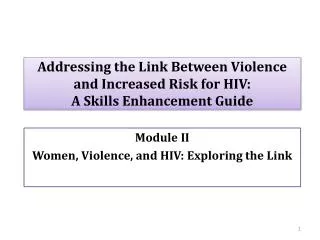 Addressing the Link Between Violence and Increased Risk for HIV: A Skills Enhancement Guide