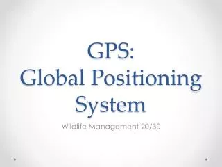 GPS: Global Positioning System