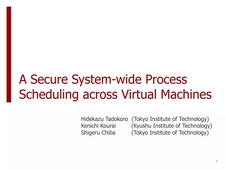 a secure system wide process scheduling across virtual machines