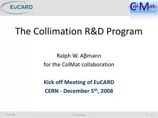 The Collimation R&amp;D Program