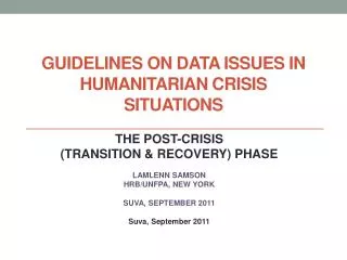 Guidelines on Data Issues in Humanitarian Crisis Situations