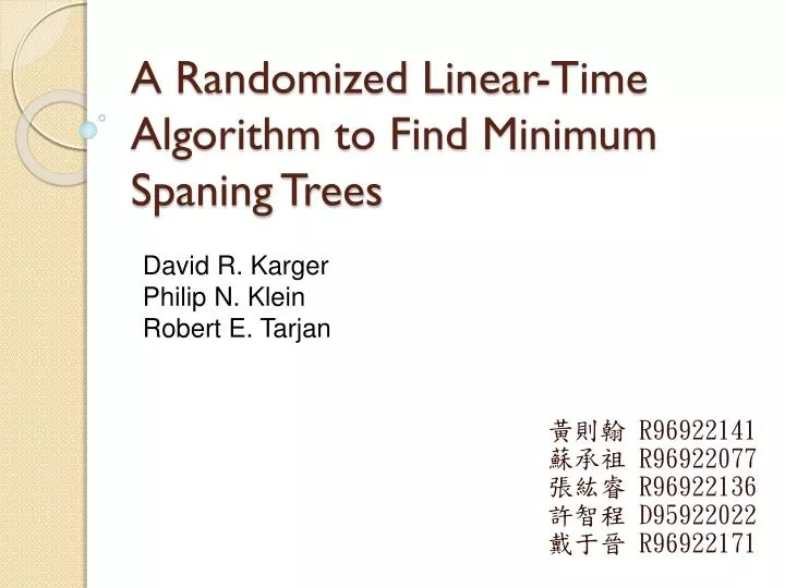 a randomized linear time algorithm to find minimum spaning trees