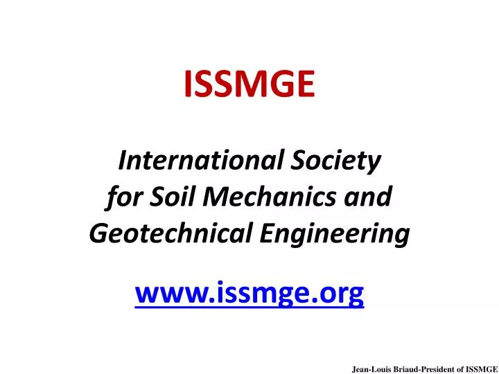 issmge international society for soil mechanics and geotechnical engineering www issmge org