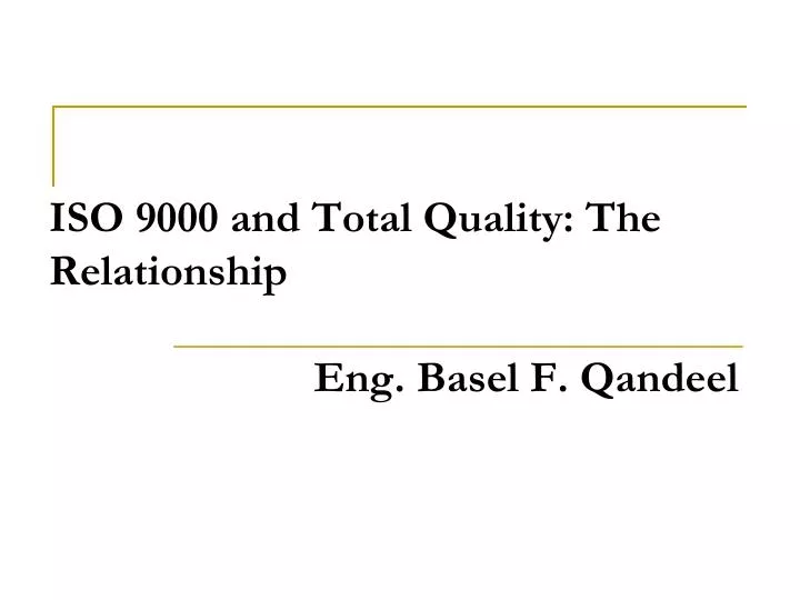 iso 9000 and total quality the relationship