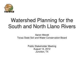 Watershed Planning for the South and North Llano Rivers