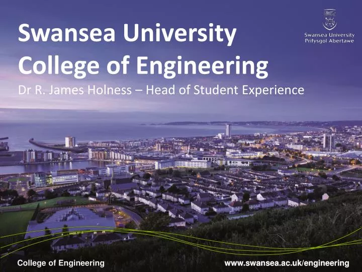 swansea university college of engineering dr r james holness head of student experience