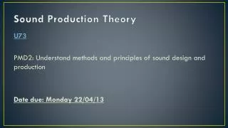 Sound Production Theory