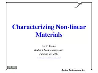 Characterizing Non-linear Materials