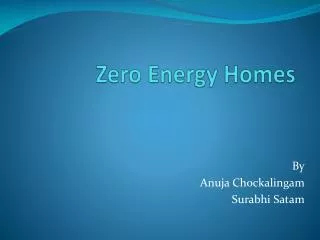 Zero Energy Homes