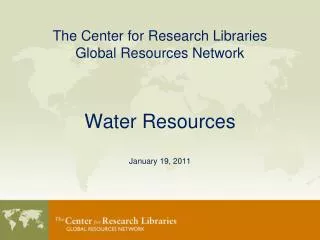 The Center for Research Libraries Global Resources Network