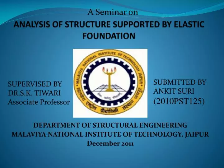 analysis of structure supported by elastic foundation