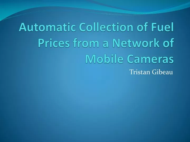 automatic collection of fuel prices from a network of mobile cameras