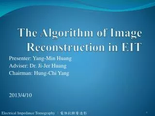 The Algorithm of Image Reconstruction in EIT