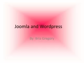 Joomla and Wordpress