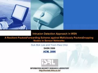Intrusion Detection Approach in WSN