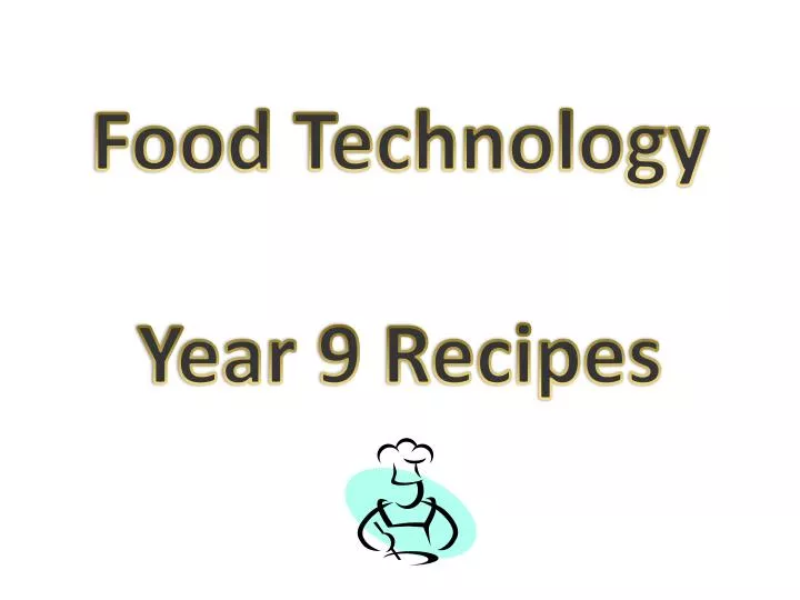 food technology year 9 recipes