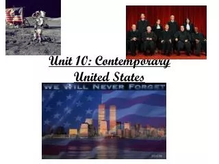Unit 10: Contemporary United States