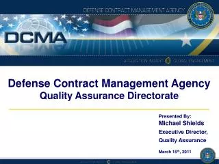 Defense Contract Management Agency Quality Assurance Directorate