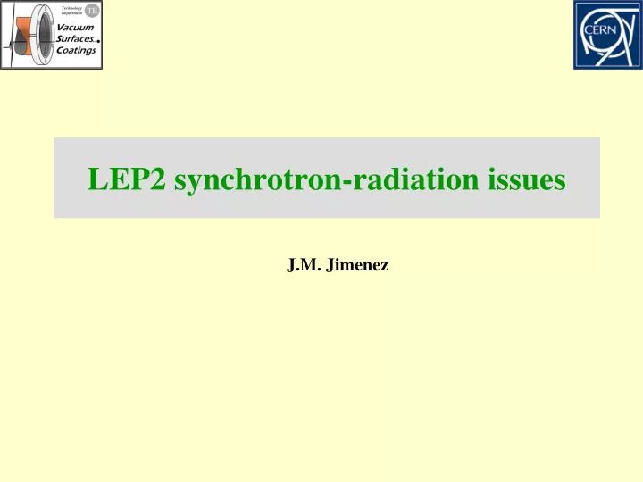 lep2 synchrotron radiation issues