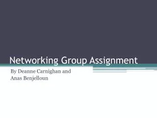 Networking Group Assignment