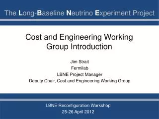 Cost and Engineering Working Group Introduction
