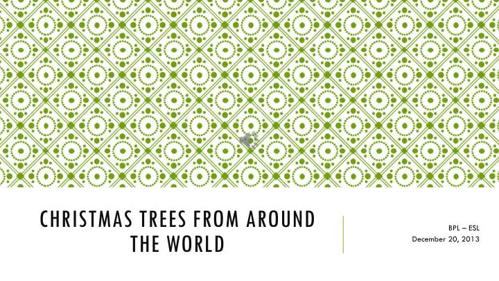 christmas trees from around the world