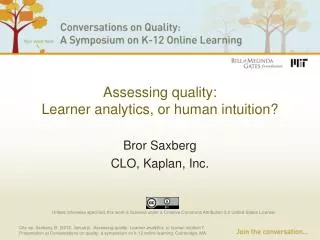 Assessing quality: Learner analytics, or human intuition?