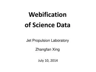 Webification o f Science Data