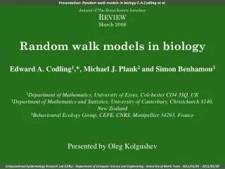 Presentation: Random walk models in biology E.A.Codling et al.