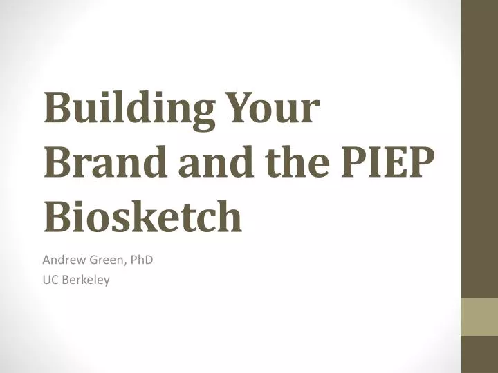 building your brand and the piep biosketch
