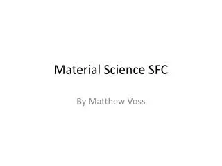 Material Science SFC