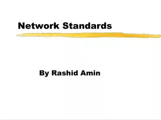 Network Standards