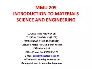 MMU 209 INTRODUCTION TO MATERIALS SCIENCE AND ENGINEERING