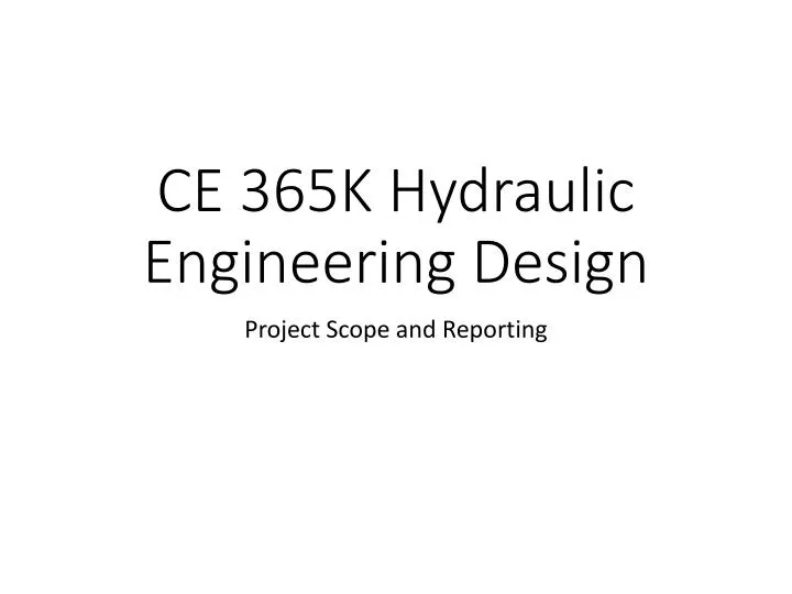 ce 365k hydraulic engineering design