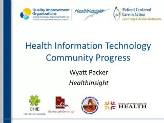 Health Information Technology Community Progress