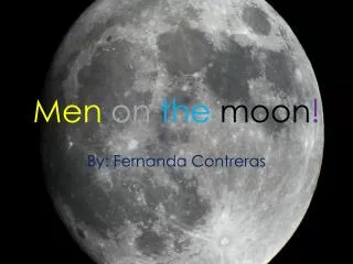 Men on the moon !