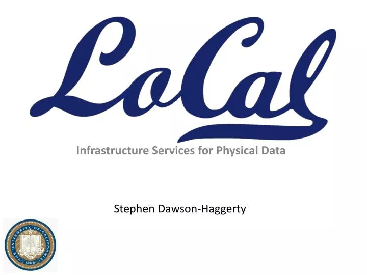 infrastructure services for physical data